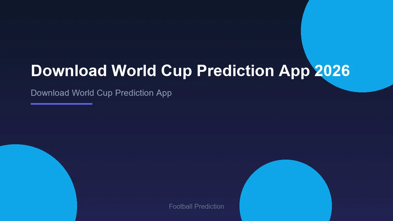 Download World Cup Prediction App 2026 - Football Prediction